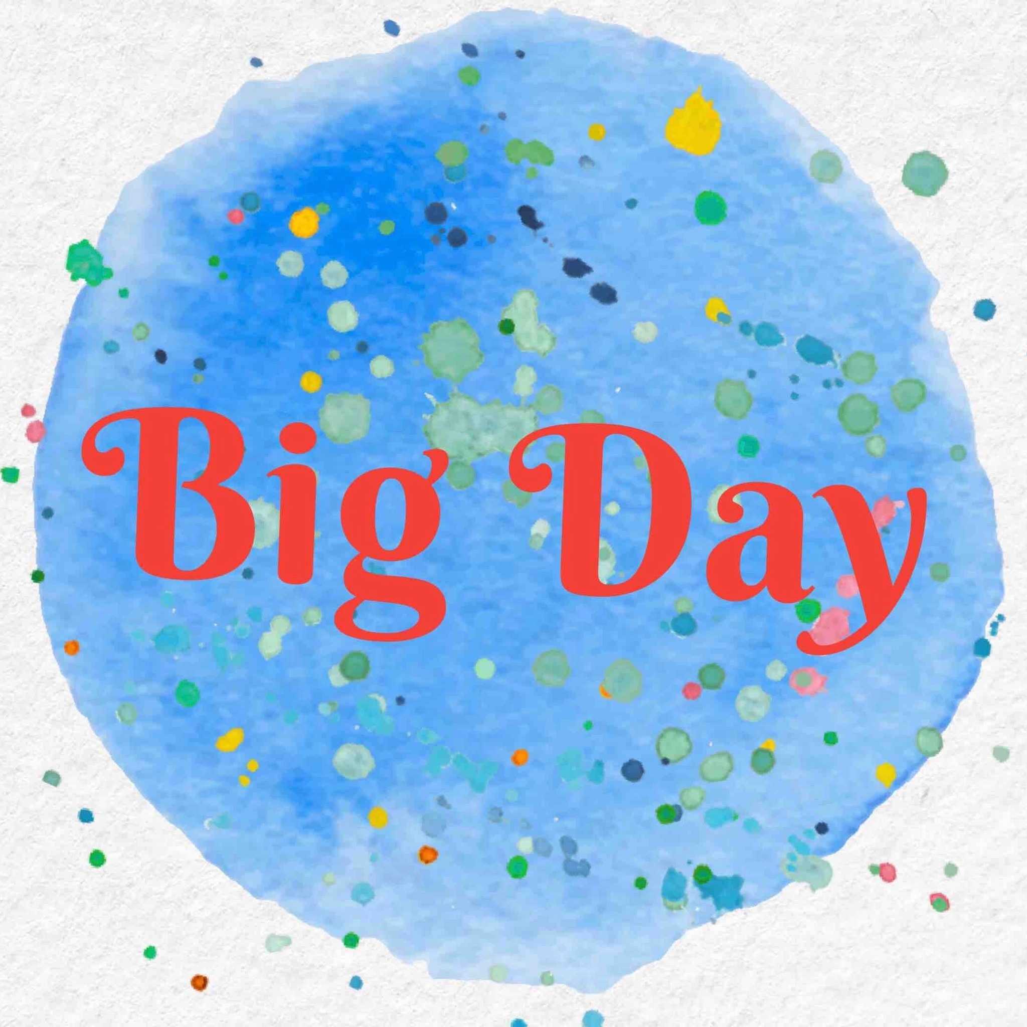 Big Day • ბიგ დეი
